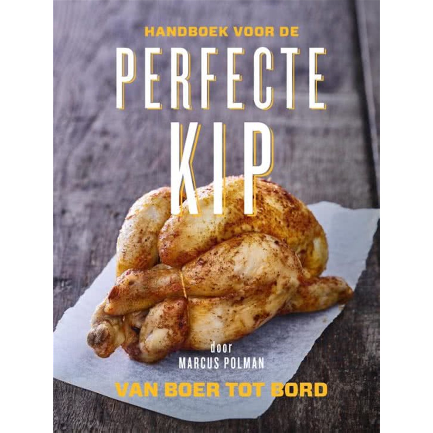 handboek voor de perfecte kip