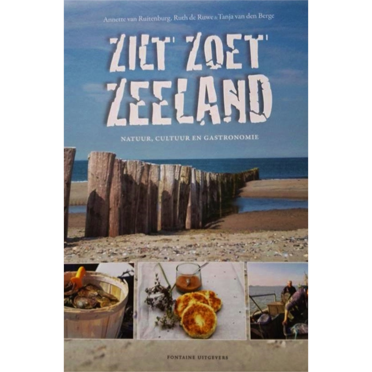 zilt-zoet-zeeland-natuur-cultuur-en-gastronomie