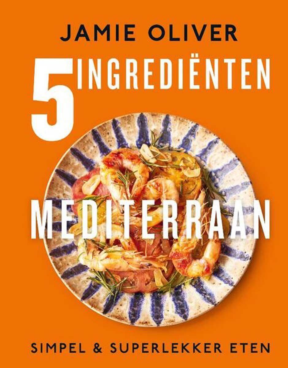 5 ingredienten mediterraan jamie oliver