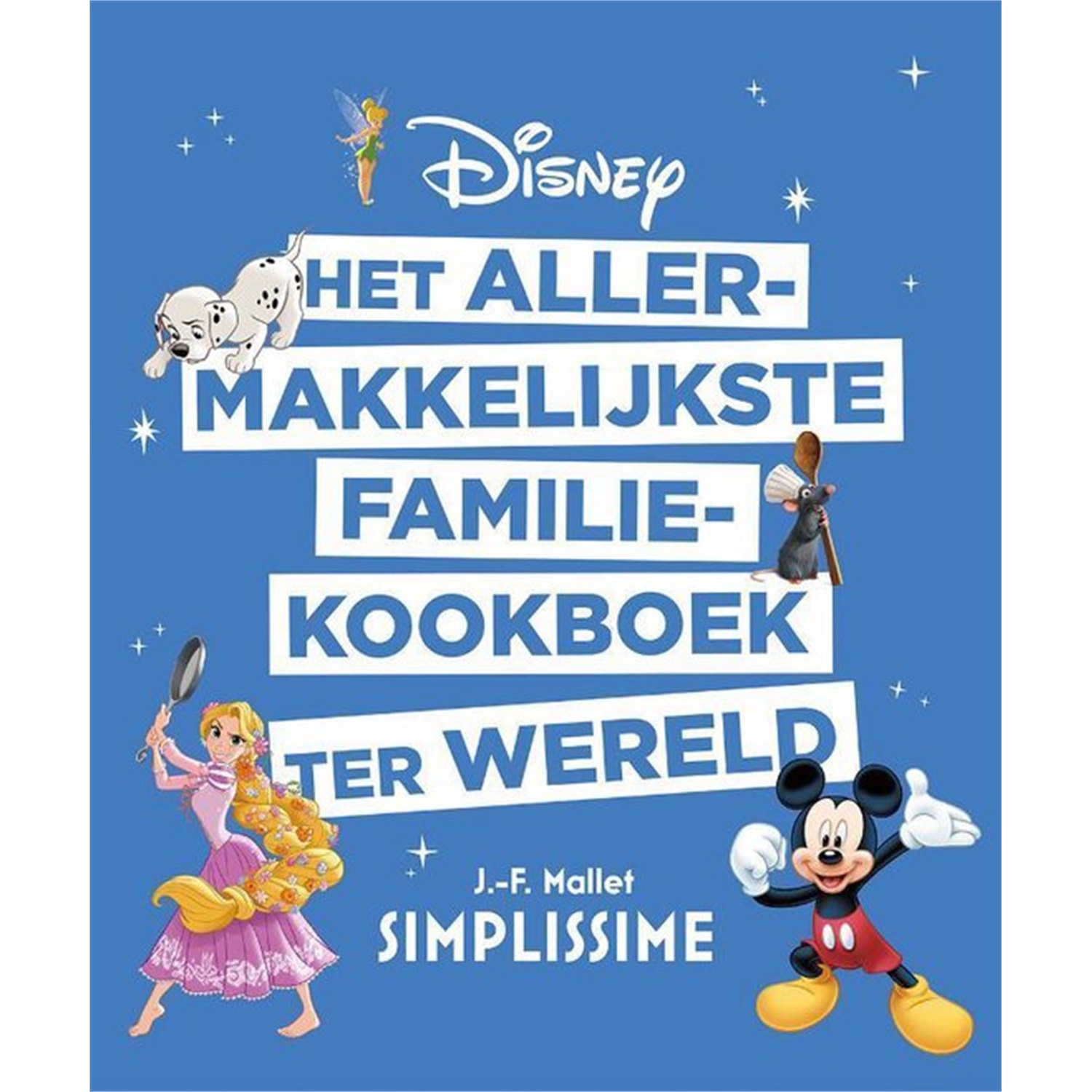 disney het allermakkelijkste familiekookboek ter wereld