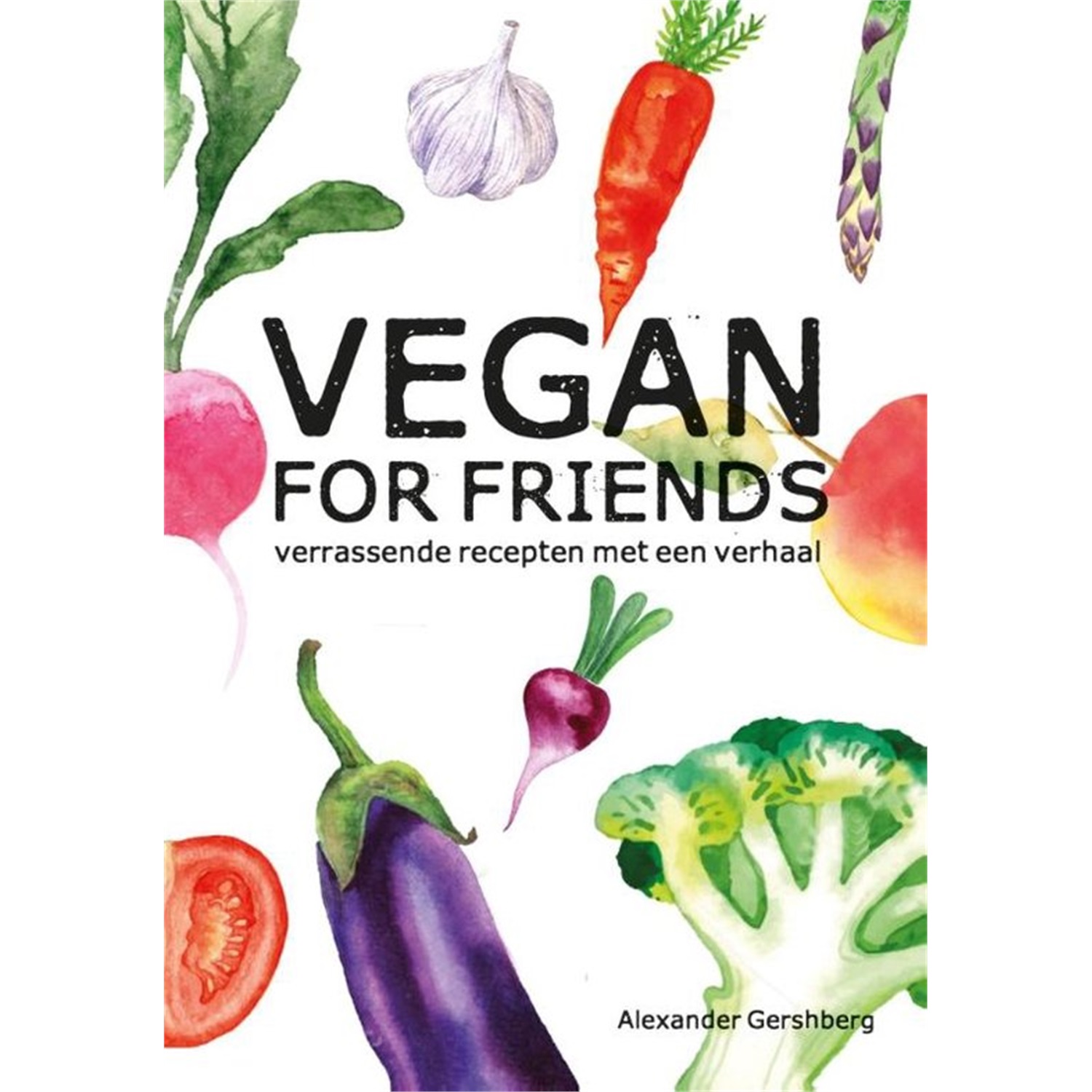 vegan-friends-verrassende-recepten-met-een-verhaal
