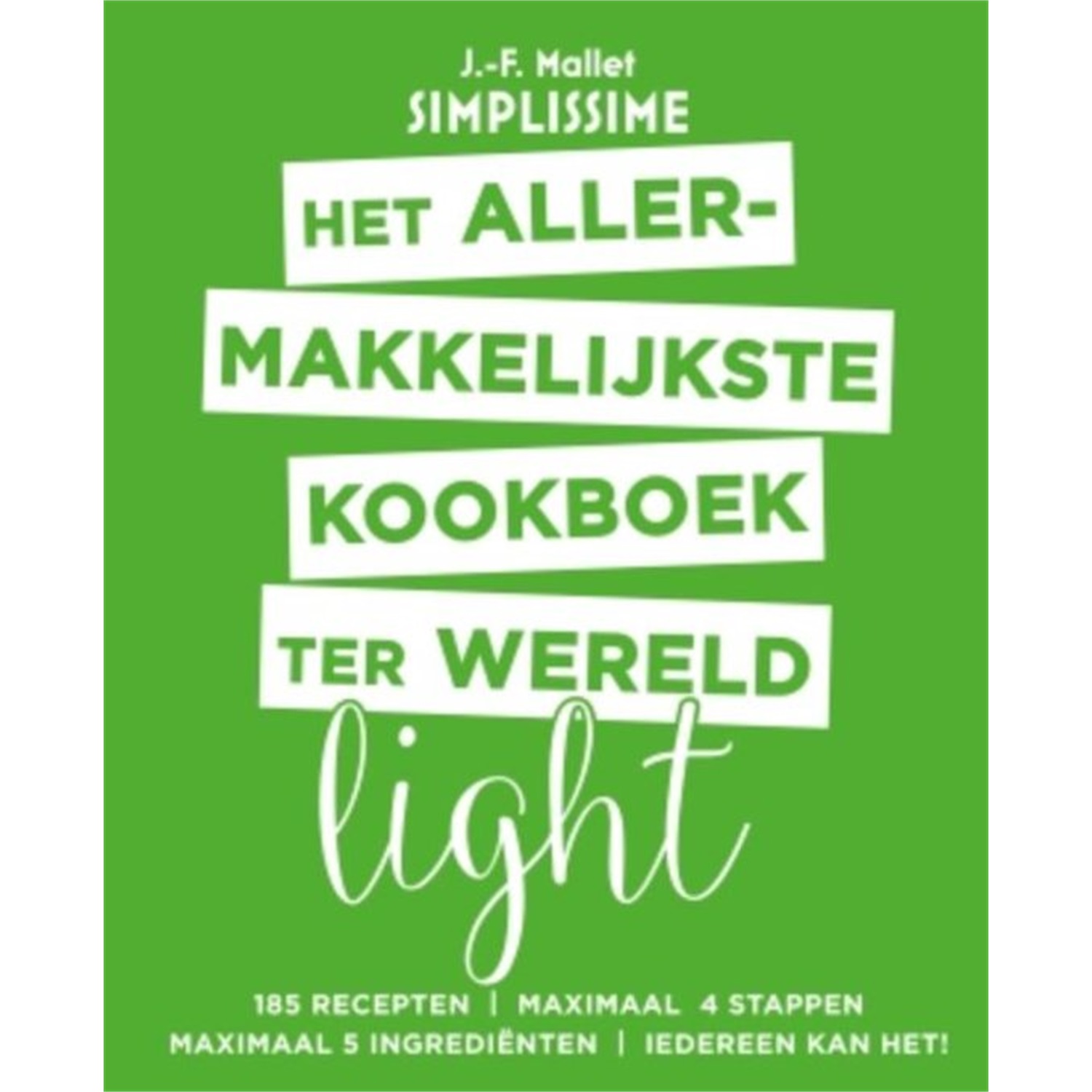 het allermakkelijkste kookboek ter wereld light