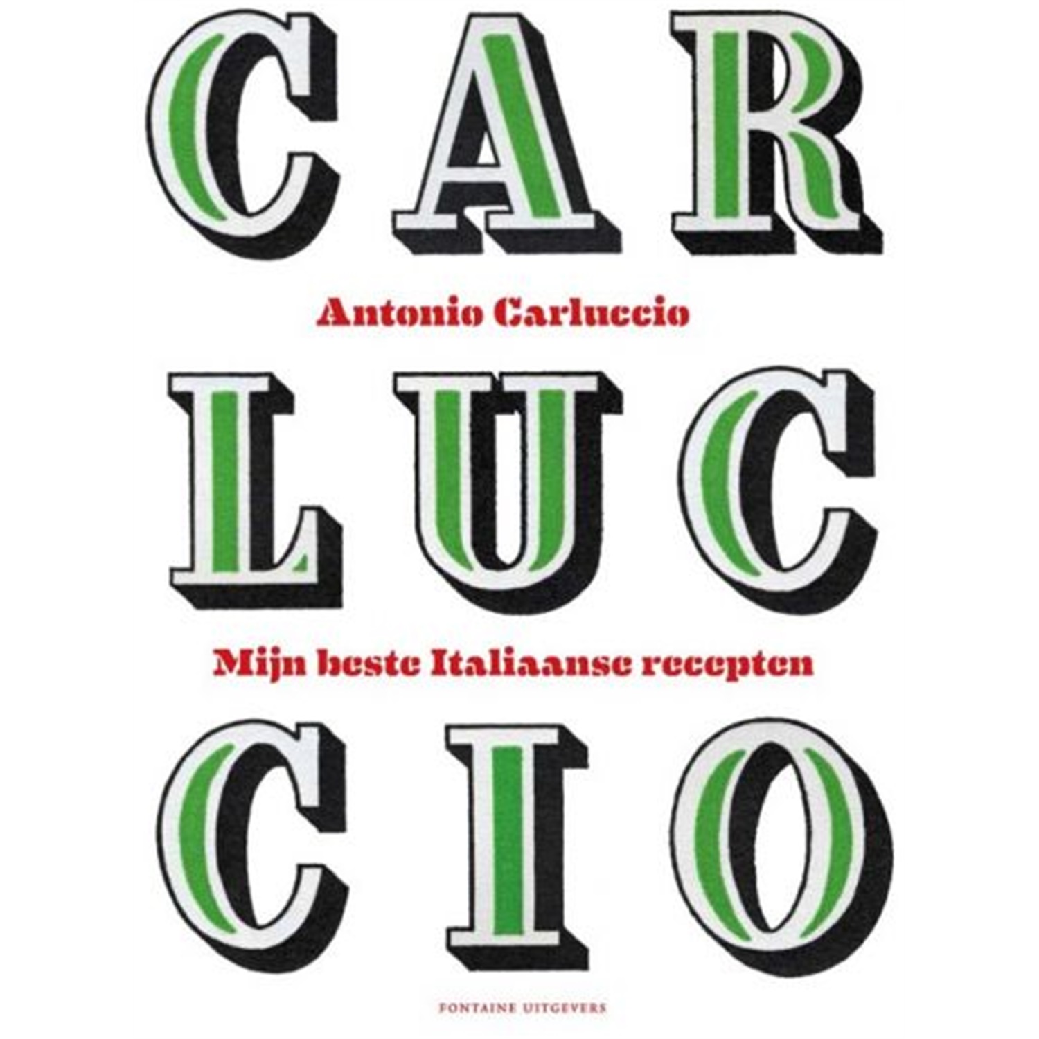 antonio carluccio mijn beste italiaanse recepten