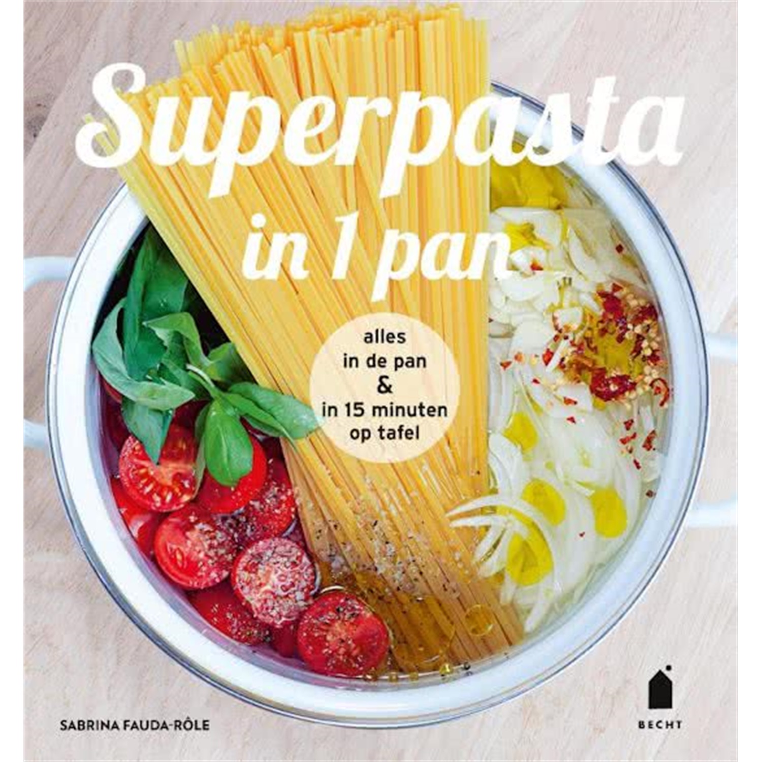super pasta 1 pan