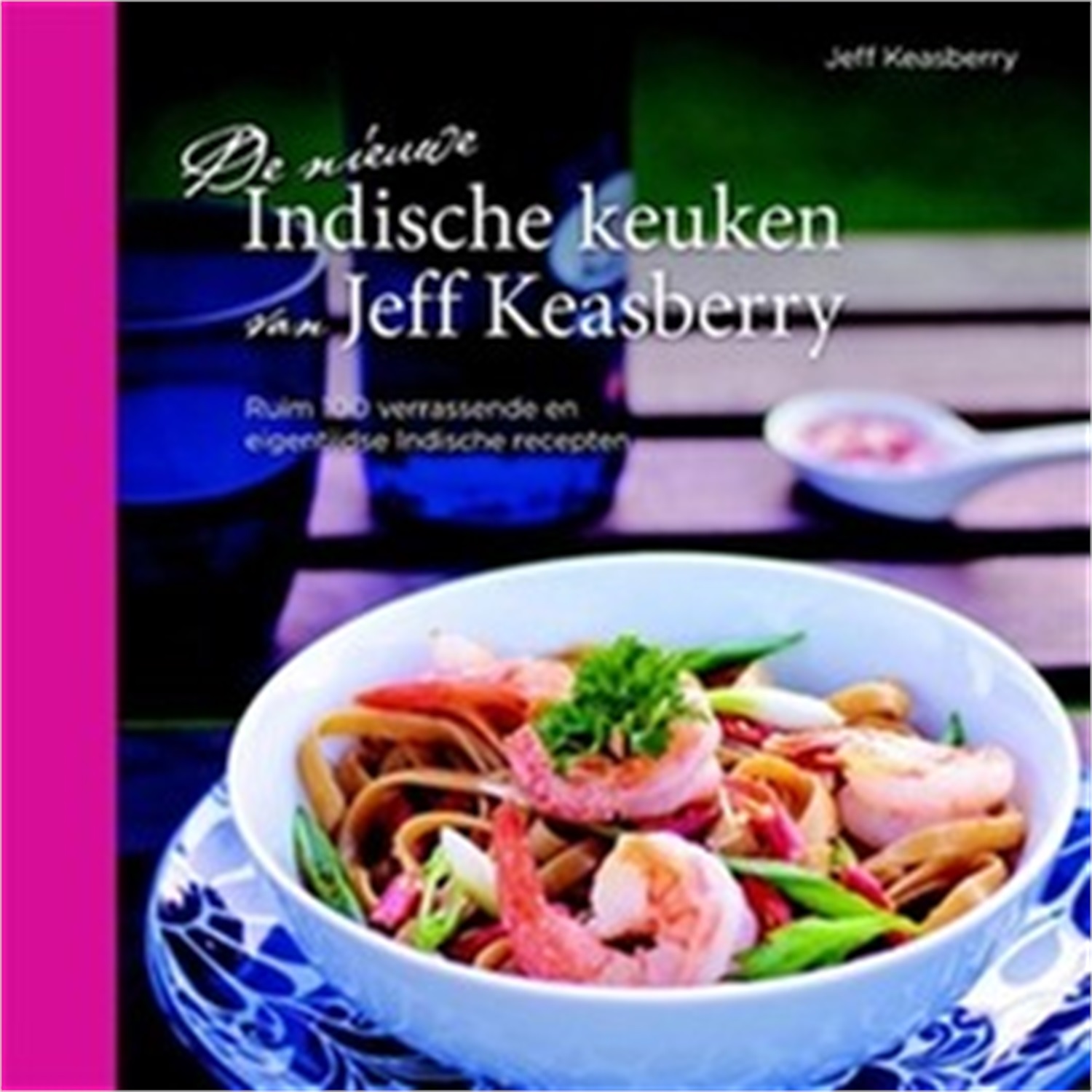 de-nieuwe-indische-keuken-van-jeff-keasberry